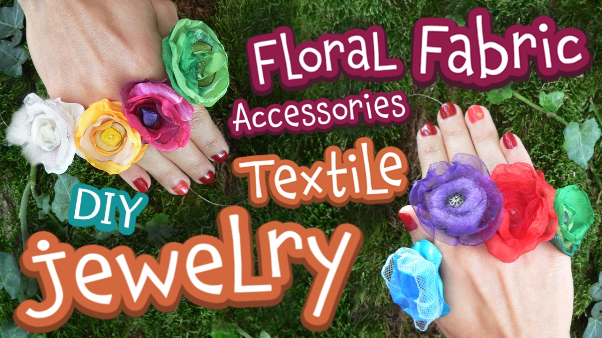 Tutorial Textile Jewellery – DIY Floral Fabric&nbsp;Accessories